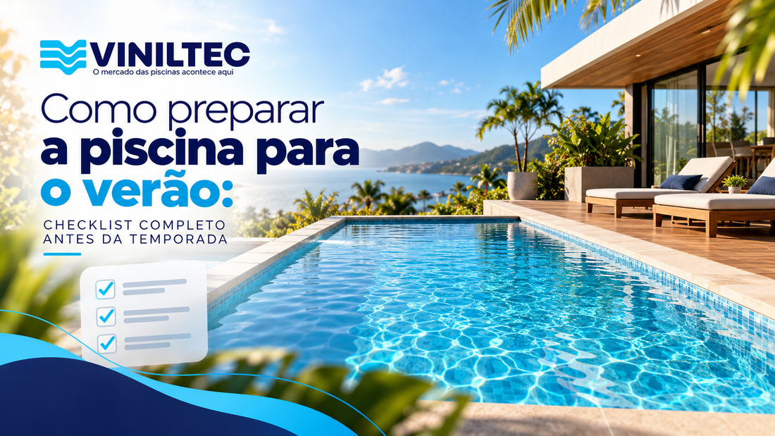 Como preparar a piscina para o verão: checklist completo antes da temporada
